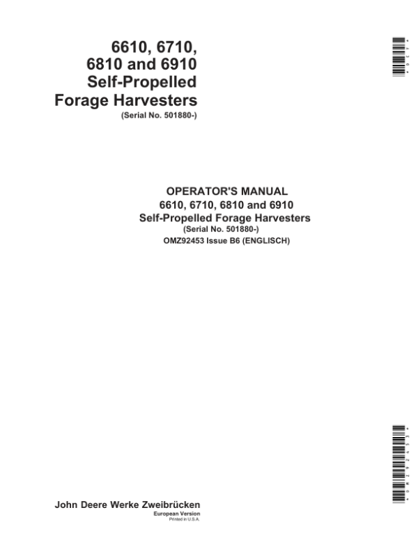 John Deere 6610, 6710, 6810 & 6910 Self-Propelled Forage Harvesters Operator’s Manual (OMZ92453) Workshop Guide