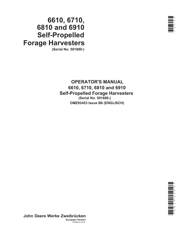John Deere 6610, 6710, 6810 & 6910 Self-Propelled Forage Harvesters Operator’s Manual (OMZ92453) Workshop Guide