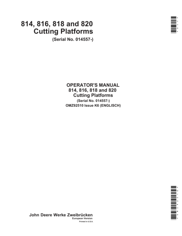 John Deere 814, 816, 818 & 820 Cutting Platforms Operator’s Manual (OMZ92510) Workshop Guide