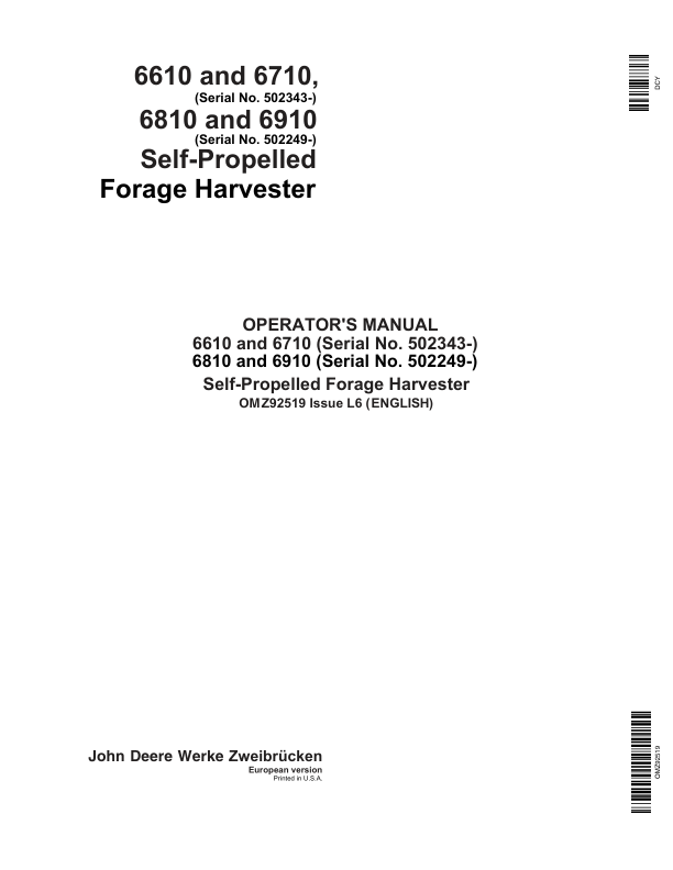 John Deere 6610, 6710, 6810 & 6910 Self-Propelled Forage Harvesters Operator’s Manual (OMZ92519) Workshop Guide