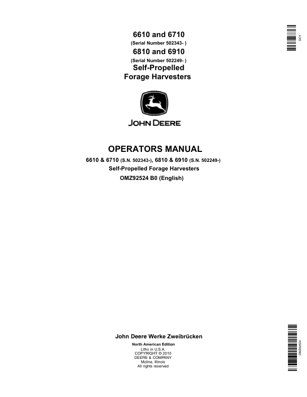 John Deere 6610, 6710, 6810 & 6910 Self-Propelled Forage Harvesters Operator’s Manual (OMZ92524) Workshop Guide
