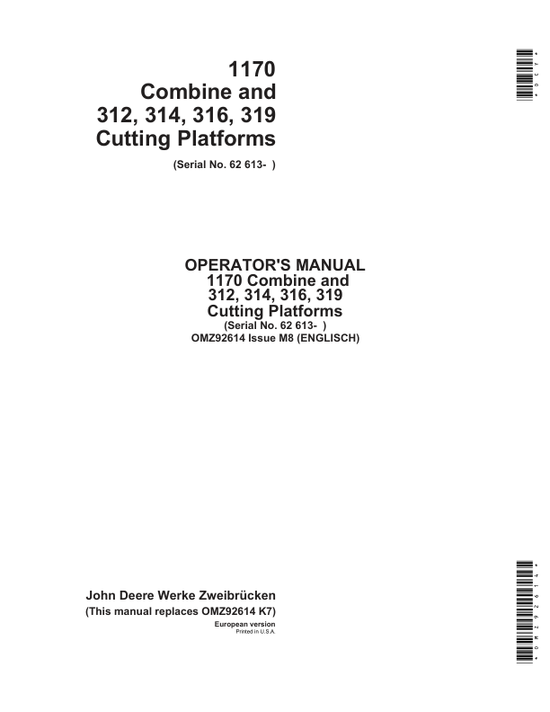 John Deere 1170 Combine, 312, 314, 316 & 319 Cutting Platforms Operator’s Manual (OMZ92614) Workshop Guide