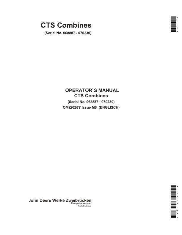 John Deere CTS Combines Operator’s Manual (OMZ92677) Workshop Guide