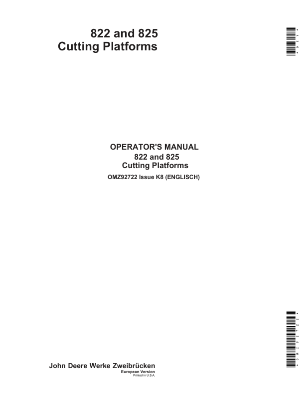 John Deere 822 & 825 Cutting Platforms Operator’s Manual (OMZ92722) Workshop Guide