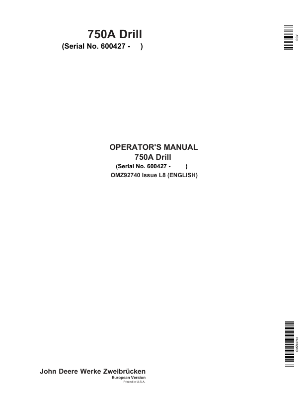 John Deere 750A Grain Drill European Edition (600427-600526) Operator’s Manual (OMZ92740) Workshop Guide
