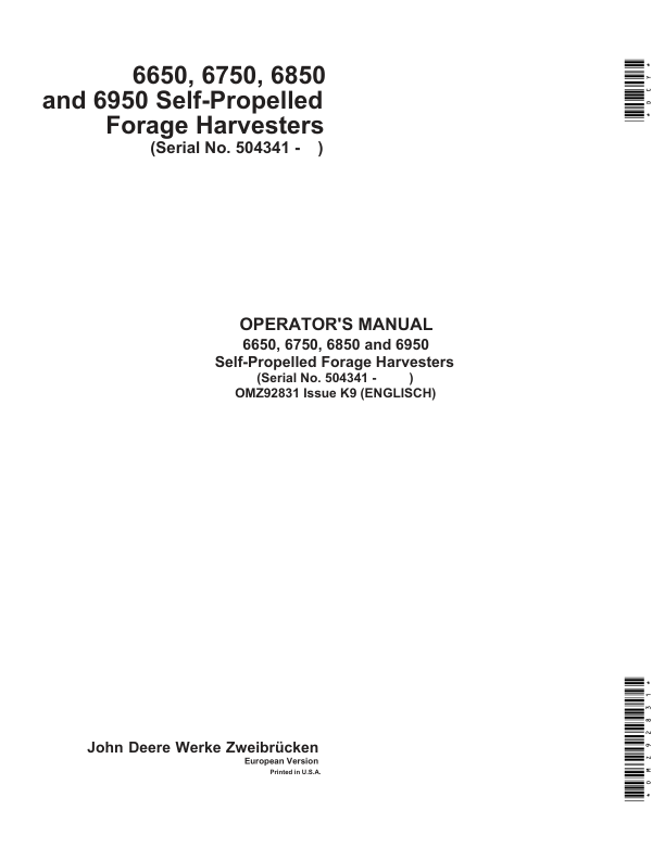 John Deere 6650, 6750, 6850 & 6950 Self Propelled Forage Harvesters Operator’s Manual (OMZ92831) Workshop Guide