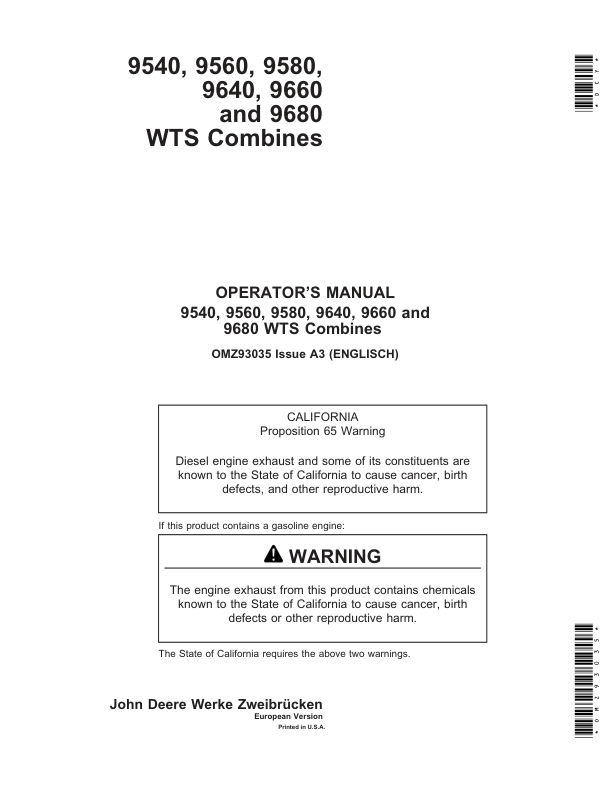 John Deere 9540, 9560, 9580, 9640, 9660 & 9680 CWS & WTS combines Operator’s Manual (OMZ93035) Workshop Guide