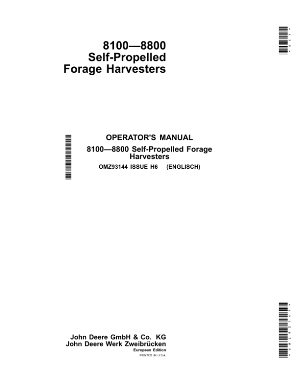 John Deere 8100, 8200, 8300, 8400, 8500, 8600, 8700 & 8800 Self-Propelled Forage Harvesters (European Edition) Operator’s Manual (OMZ93144) Workshop Guide