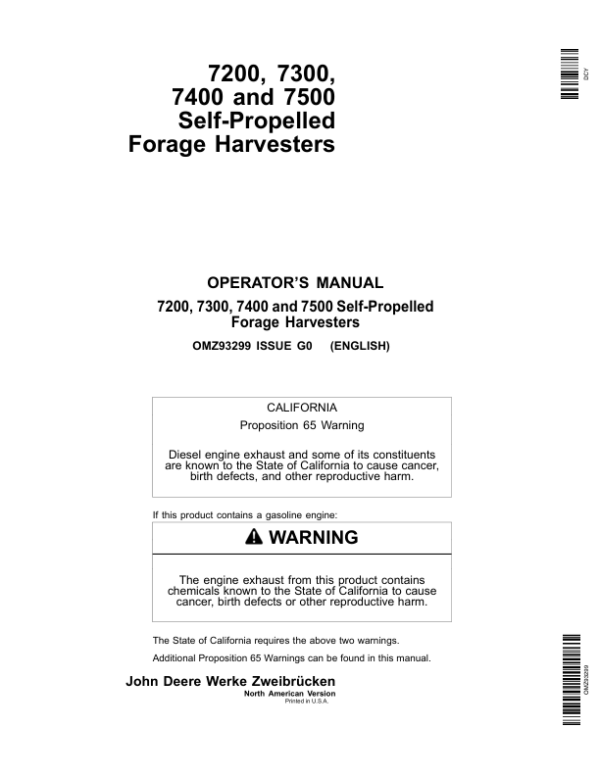 John Deere 7200, 7300, 7400 & 7500 Self Propelled Forage Harvesters Operator’s Manual (OMZ93299) Workshop Guide