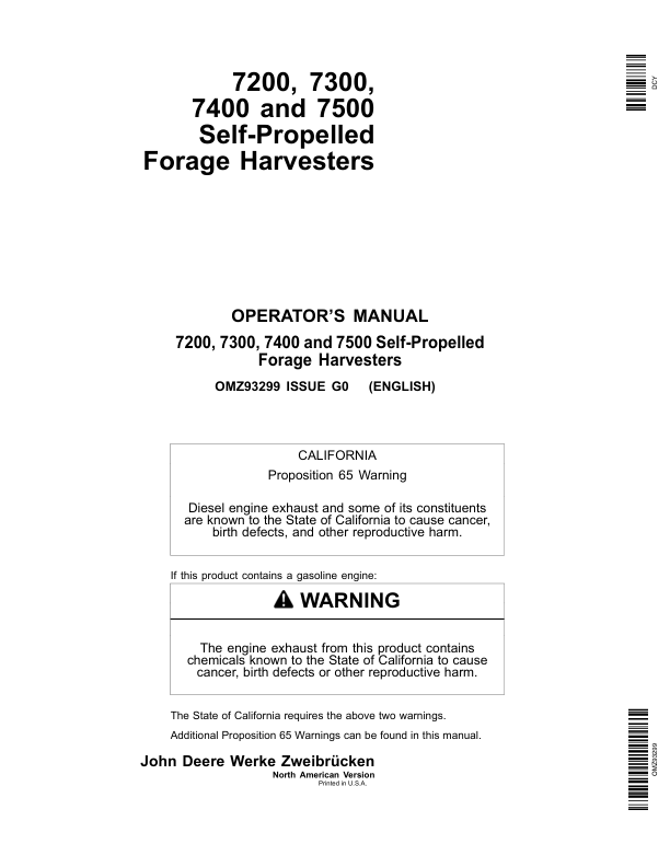 John Deere 7200, 7300, 7400 & 7500 Self Propelled Forage Harvesters Operator’s Manual (OMZ93299) Workshop Guide