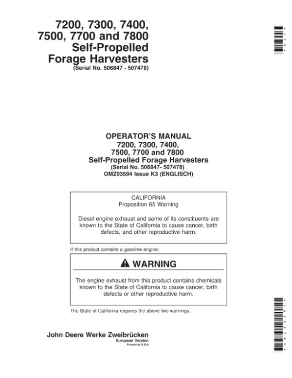 John Deere 7200, 7300, 7400, 7500, 7700 & 7800 Self-Propelled Forage Harvesters Operator’s Manual (OMZ93594) Workshop Guide
