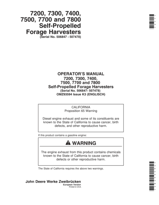 John Deere 7200, 7300, 7400, 7500, 7700 & 7800 Self-Propelled Forage Harvesters Operator’s Manual (OMZ93594) Workshop Guide