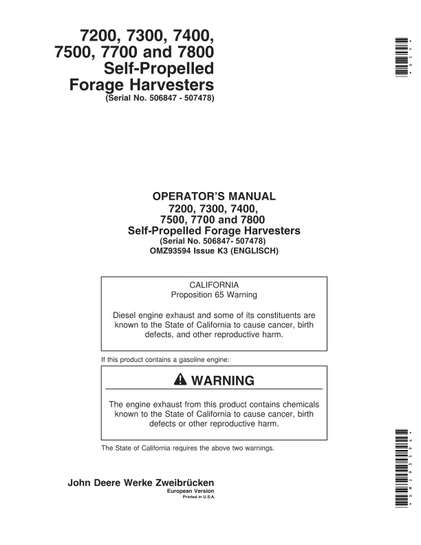 John Deere 7200, 7300, 7400, 7500, 7700 & 7800 Self-Propelled Forage Harvesters Operator’s Manual (OMZ93594) Workshop Guide