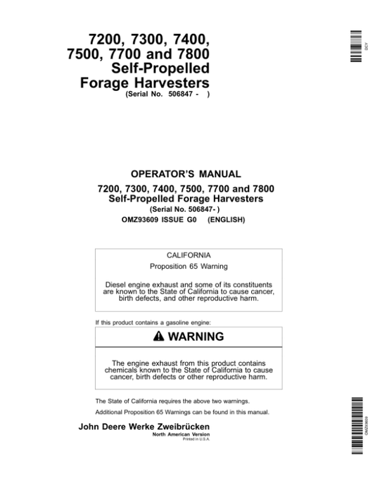 John Deere 7200, 7300, 7400, 7500, 7700 & 7800 Self-Propelled Forage Harvesters Operator’s Manual (OMZ93609) Workshop Guide