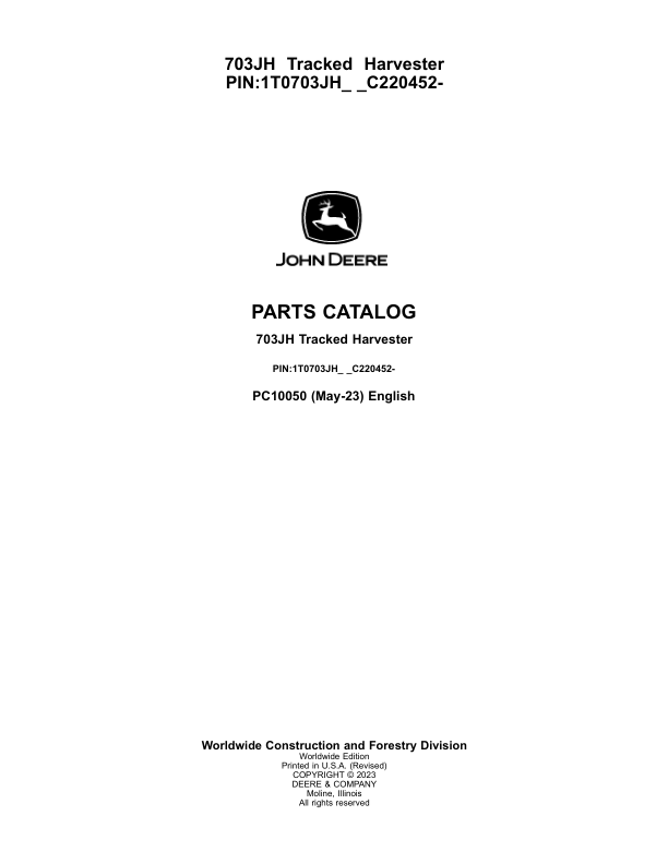 John Deere 703JH Tracked Feller Bunchers (SN C220452-) Parts Catalog Manual – PC10050 Workshop Guide