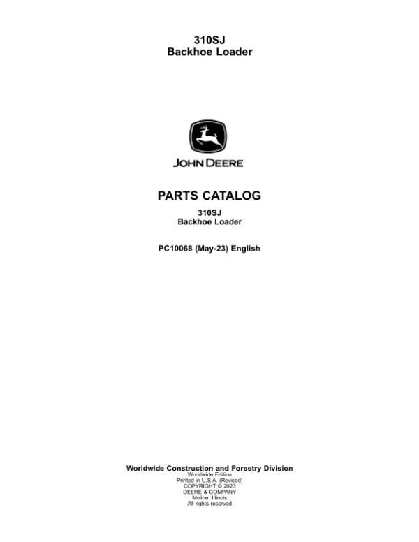 John Deere 310SJ Backhoe Loaders Parts Catalog Manual – PC10068 Workshop Guide