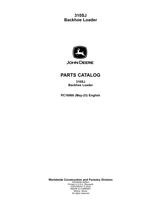 John Deere 310SJ Backhoe Loaders Parts Catalog Manual – PC10068 Workshop Guide