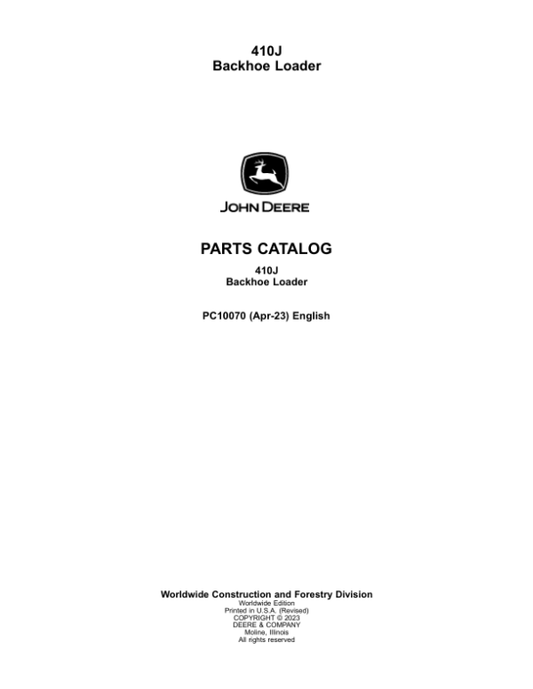 John Deere 410J Backhoe Loaders Parts Catalog Manual – PC10070 Workshop Guide