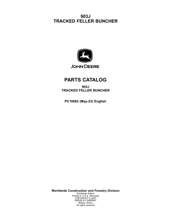 John Deere 903J Tracked Feller Bunchers Parts Catalog Manual – PC10082 Workshop Guide