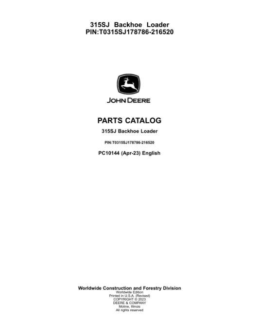 John Deere 315SJ_TX Backhoe Loaders (SN T0315SJ_178786-216520) Parts Catalog Manual – PC10144 Workshop Guide