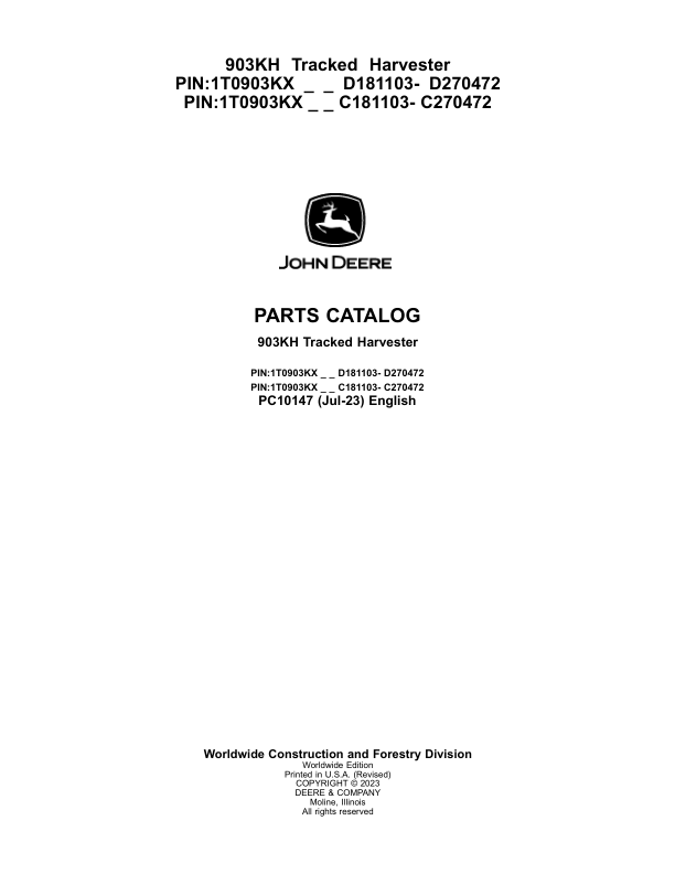 John Deere 903KH Tracked Feller Bunchers (SN C181103- C270472 & D181103- D270472) Parts Catalog Manual – PC10147 Workshop Guide
