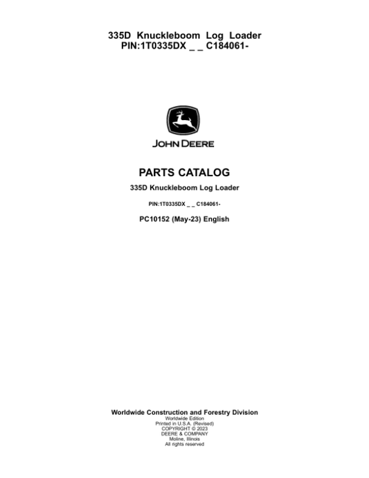 John Deere 335D Knuckleboom Loader (SN 1T0335DX _ C184061-) Parts Catalog Manual – PC10152 Workshop Guide