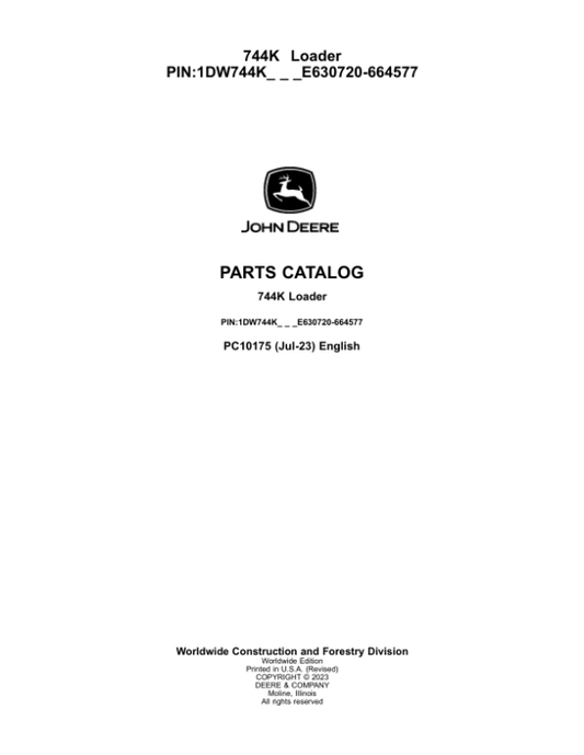 John Deere 744K Loaders (SN E630720-664577) Parts Catalog Manual – PC10175 Workshop Guide