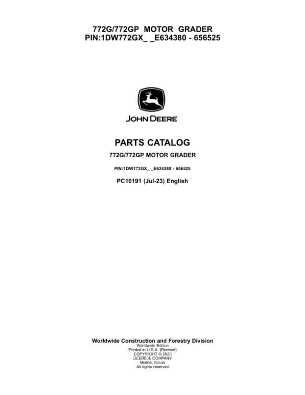 John Deere 772G, 772GP Motor Graders (SN E634380 – 656525) Parts Catalog Manual – PC10191 Workshop Guide