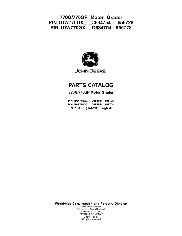John Deere 770G, 770GP Motor Graders (SN C634754 – 656728 & D634754 – 656728) Parts Catalog Manual – PC10196 Workshop Guide