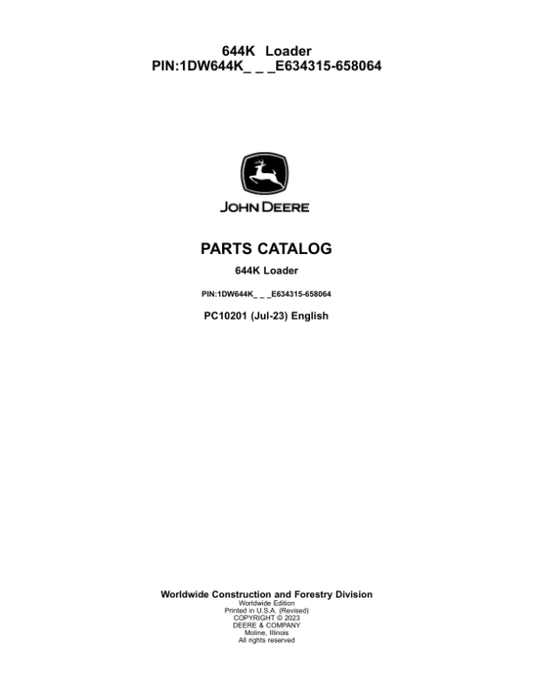 John Deere 644K Loaders (SN E634315-658064) Parts Catalog Manual – PC10201 Workshop Guide