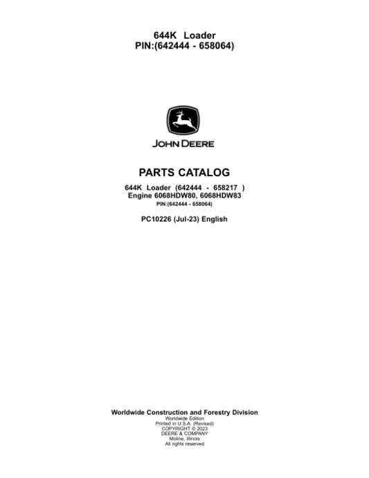 John Deere 644K Loaders (SN 642444 – 658064) Parts Catalog Manual – PC10226 Workshop Guide