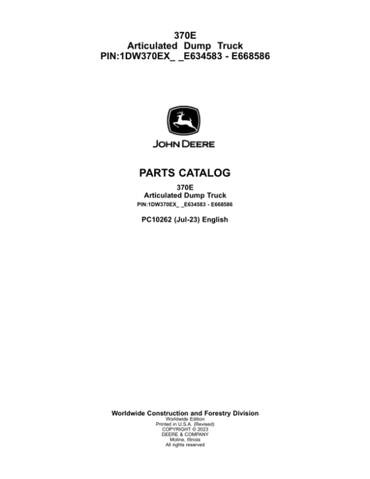 John Deere 370E Articulated Dump Trucks (SN E634583 – E668586) Parts Catalog Manual – PC10262 Workshop Guide