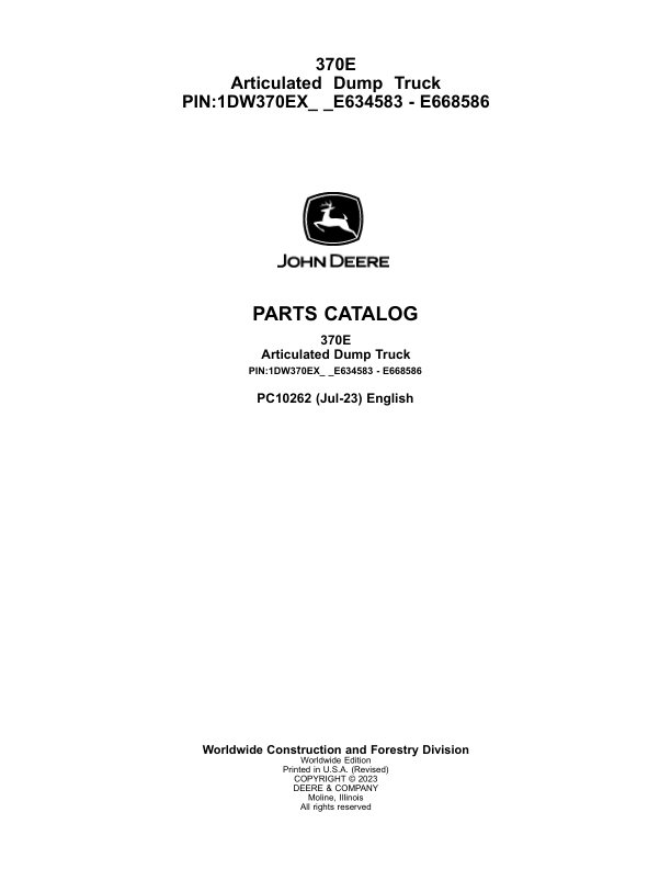 John Deere 370E Articulated Dump Trucks (SN E634583 – E668586) Parts Catalog Manual – PC10262 Workshop Guide
