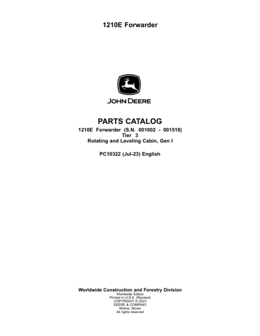 John Deere 1210E T3 Forwarders (SN 001002 – 001518) Parts Catalog Manual – PC10322 Workshop Guide