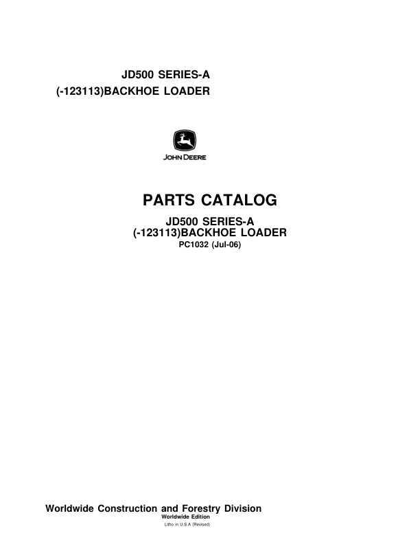 John Deere 500A Backhoes (SN -123113) Parts Catalog Manual – PC1032 Workshop Guide