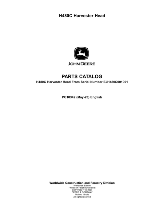 John Deere H480C Harvesting Heads (SN EJH480C001001-) Parts Catalog Manual – PC10342 Workshop Guide