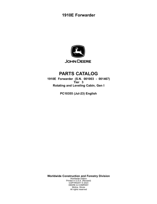 John Deere 1910E T3 Forwarders (SN 001003-001467) Parts Catalog Manual – PC10355 Workshop Guide