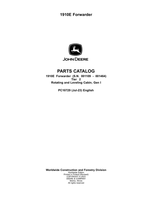 John Deere 1910E T2 Forwarders (SN 001109 – 001464) Parts Catalog Manual – PC10729 Workshop Guide