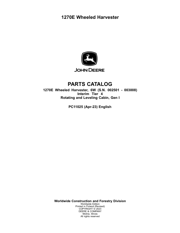 John Deere 1270E IT4 6W Wheeled Harvesters (SN 002501-003008) Parts Catalog Manual – PC11025 Workshop Guide