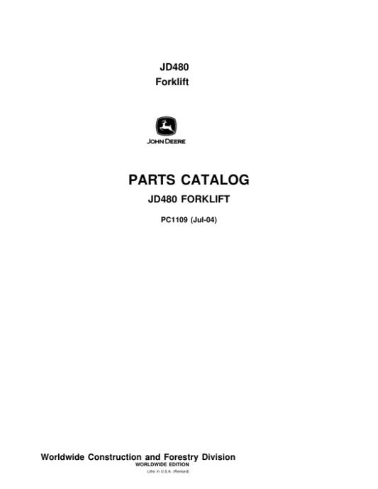 John Deere 480 Forklifts Parts Catalog Manual – PC1109 Workshop Guide