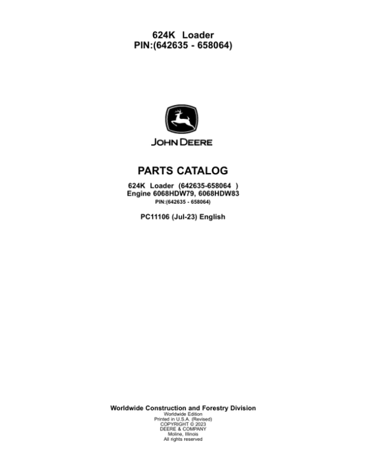 John Deere 624K Loaders (SN 642635 – 658064-) Parts Catalog Manual – PC11106 Workshop Guide