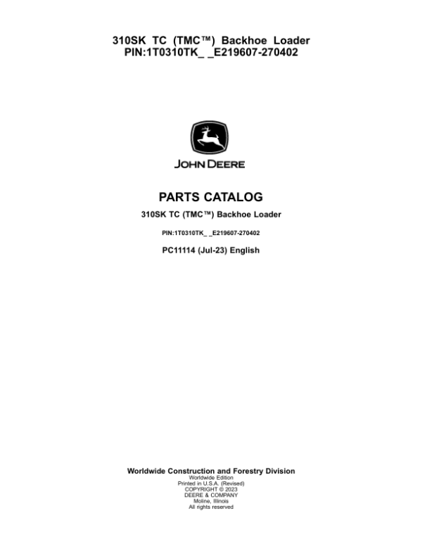 John Deere 310SK TC TMC Backhoes (SN E219607-270402) Parts Catalog Manual – PC11114 Workshop Guide