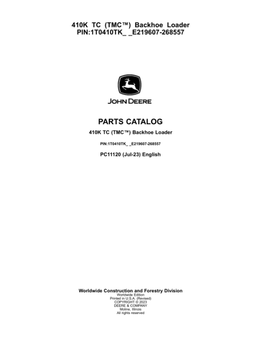 John Deere 410K TC TMC Backhoes (SN E219607-268557) Parts Catalog Manual – PC11120 Workshop Guide