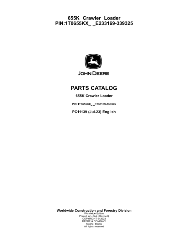 John Deere 655K Crawlers (SN PIN: 1T0655KX_ _E233169–339325) Parts Catalog Manual – PC11139 Workshop Guide
