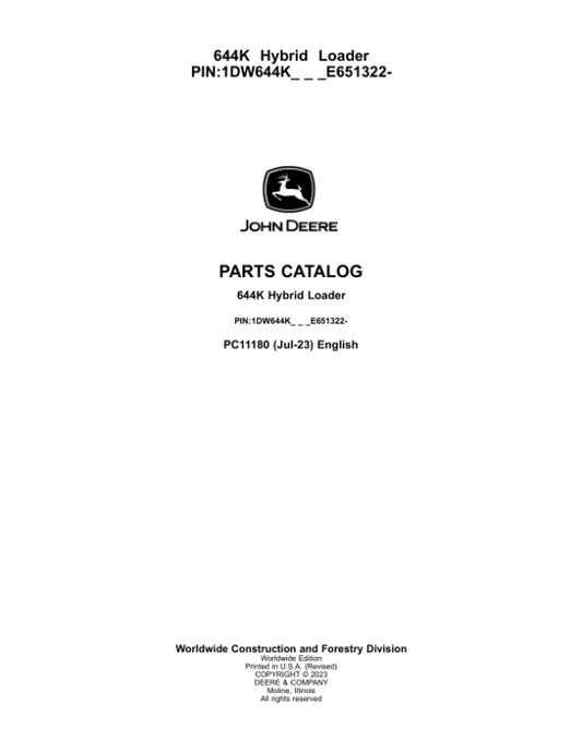 John Deere 644K HYBRID Loaders (SN 1DW644K_ E651322-) Parts Catalog Manual – PC11180 Workshop Guide