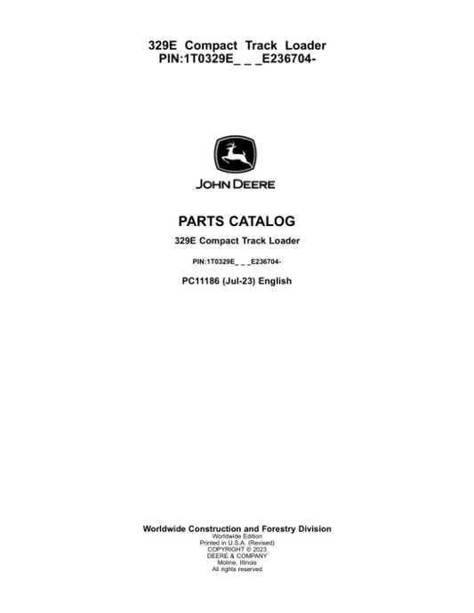 John Deere 329E Compact Track Loaders (SN PIN: 1T0329E_ E236704-) Parts Catalog Manual – PC11186 Workshop Guide