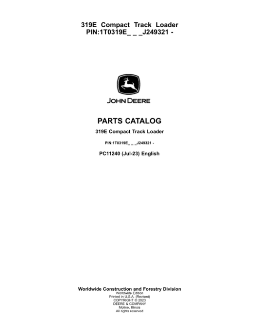 John Deere 319E Skid Steers (SN 1T0319E_ J249321-) Parts Catalog Manual – PC11240 Workshop Guide