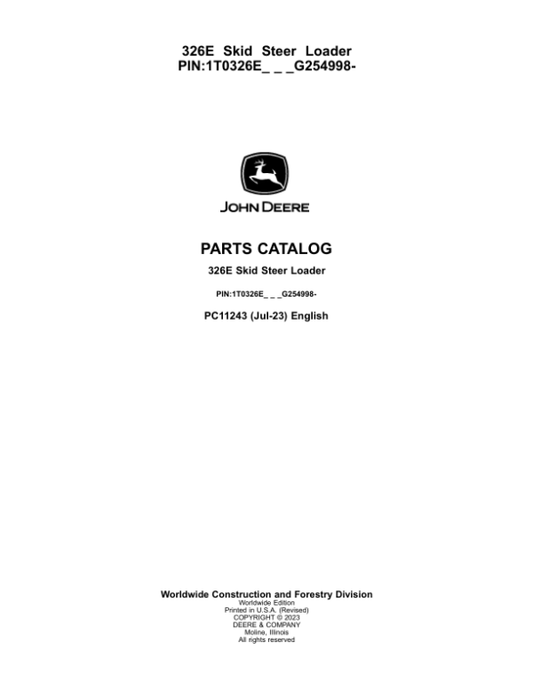 John Deere 326E Skid Steers (SN 1T0326E_ G254998-) Parts Catalog Manual – PC11243 Workshop Guide
