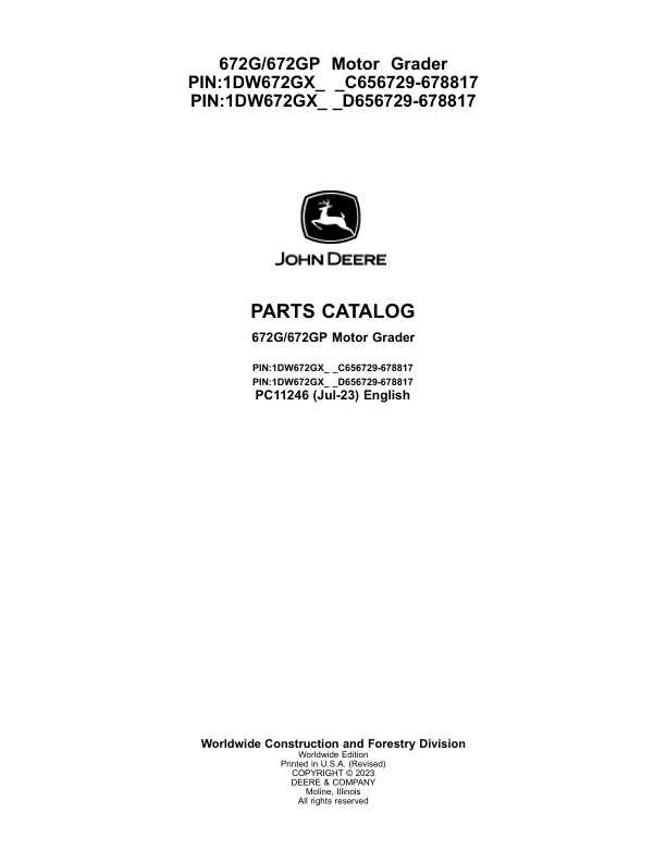 John Deere 672G, 672GP Graders (SN C656729- & D656729-) Parts Catalog Manual – PC11246 Workshop Guide