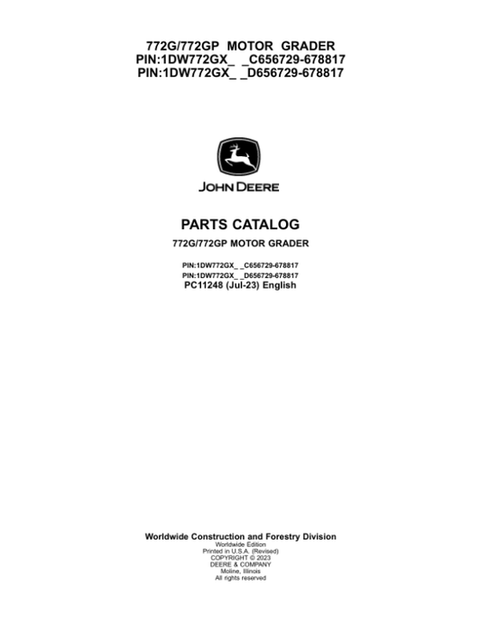 John Deere 772G, 772GP Graders (SN C656729- & D656729-) Parts Catalog Manual – PC11248 Workshop Guide